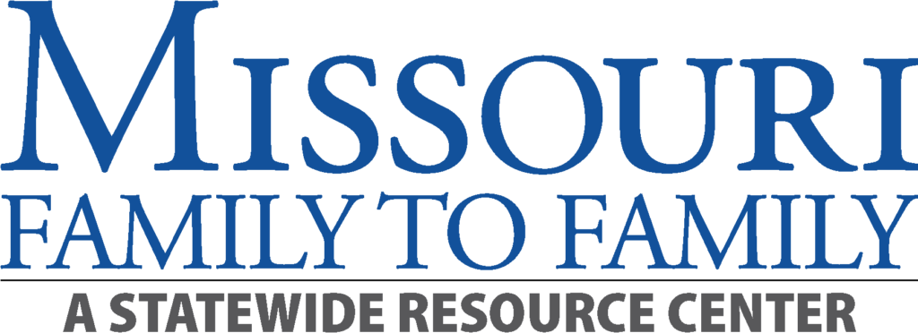 Missouri Family to Family is a family driven organization that can ...